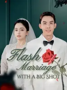 Flash Marriage with a Big Shot — poster