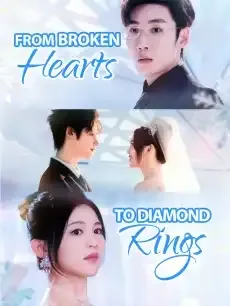 From Broken Hearts to Diamond Rings — poster