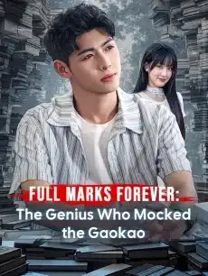 Full Marks Forever: The Genius Who Mocked the Gaokao — poster