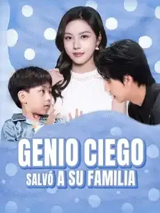 Genio ciego salvó a su familia Episodios completos - StardustTV — póster