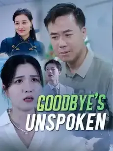 Goodbye's Unspoken — poster