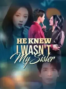 He Knew I Wasn't My Sister — poster