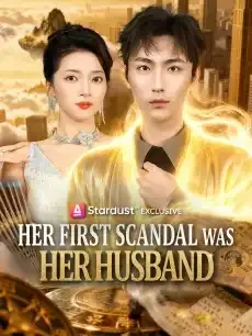 Her First Scandal Was Her Husband — poster