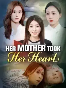 Her Mother Took Her Heart — poster