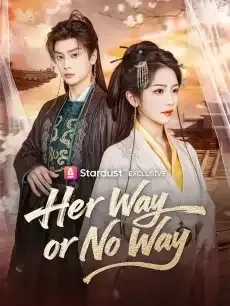 Her Way or No Way — poster