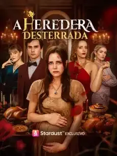 Heredera Desterrada Episodios completos - StardustTV — póster