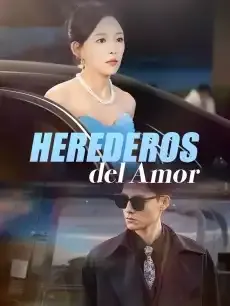 Herederos del Amor Episodios completos - StardustTV — póster