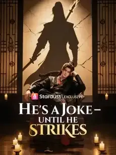 He's a Joke—Until He Strikes — poster
