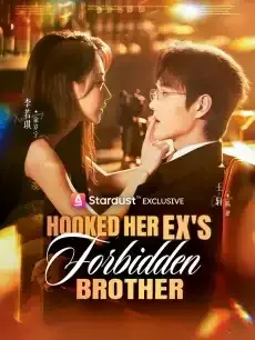 Hooked Her Ex's Forbidden Brother — poster