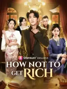 How Not to Get Rich — poster