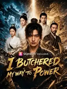 I Butchered My Way to Power — poster