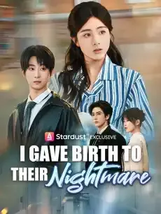 I Gave Birth to Their Nightmare — poster