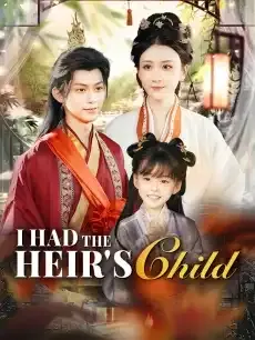 I Had the Heir's Child — poster