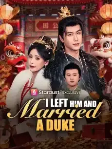 I Left Him and Married a Duke — poster