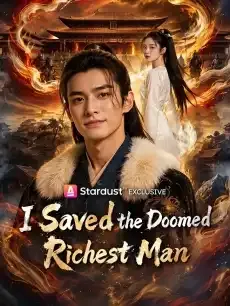 I Saved the Doomed Richest Man — poster