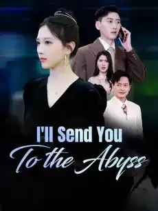 I'll Send You to the Abyss — poster