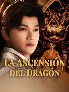 La Ascensión del Dragón Episodios completos - StardustTV — póster