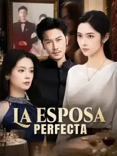 La Esposa Perfecta Episodios completos - StardustTV — póster