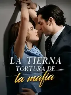 La tierna tortura de la mafia Episodios completos - StardustTV — póster