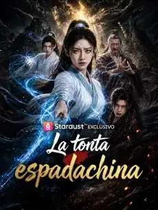 La tonta espadachina Episodios completos - StardustTV — póster