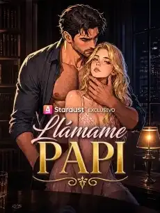 Llámame Papi Episodios completos - StardustTV — póster