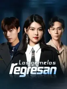 Los gemelos regresan Episodios completos - StardustTV — póster