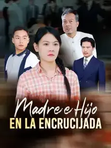 Madre e Hijo en la Encrucijada Episodios completos - StardustTV — póster