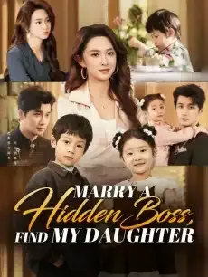 Marry a Hidden Boss, Find My Daughter — poster