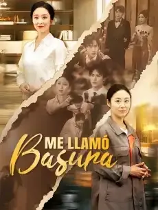 Me Llamó Basura Episodios completos - StardustTV — póster