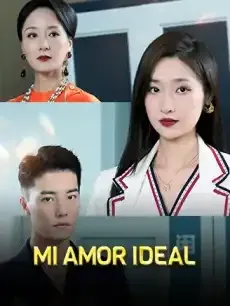 Mi Amor Ideal Episodios completos - StardustTV — póster