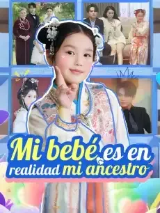Mi bebé es en realidad mi ancestro Episodios completos - StardustTV — póster