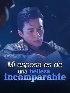 Mi esposa es de una belleza incomparable Episodios completos - StardustTV — póster