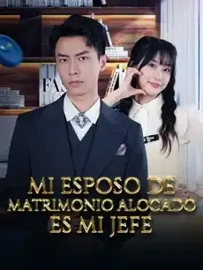 Mi esposo de matrimonio alocado es mi jefe Episodios completos - StardustTV — póster