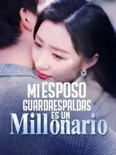 Mi esposo guardaespaldas es un millonario Episodios completos - StardustTV — póster