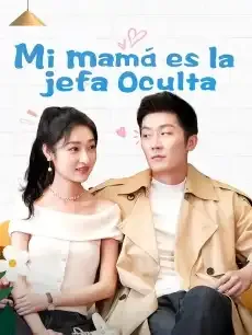 Mi mamá es la jefa oculta Episodios completos - StardustTV — póster