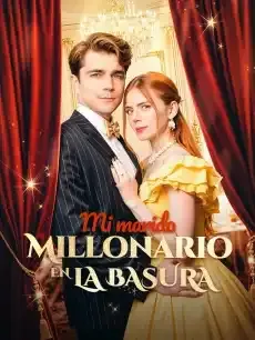 Mi marido millonario en la basura Episodios completos - StardustTV — póster