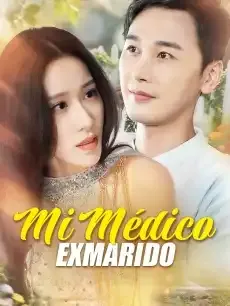 Mi Médico Exmarido Episodios completos - StardustTV — póster