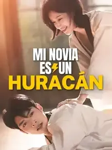 Mi novia es un huracán Episodios completos - StardustTV — póster