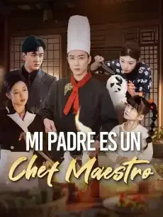 Mi padre es un chef maestro Episodios completos - StardustTV — póster