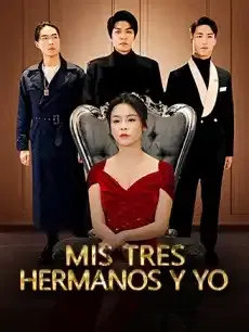 Mis Tres Hermanos y Yo Episodios completos - StardustTV — póster