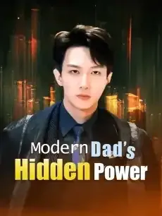 Modern Dad's Hidden Power — poster
