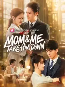 Mom & Me Take Him Down — poster