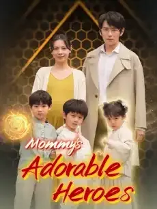 Mommy's Adorable Heroes — poster