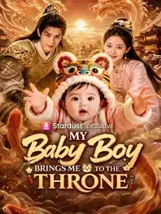 My Baby Boy Brings Me to the Throne — poster