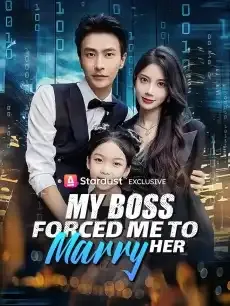 My Boss Forced Me to Marry Her — poster