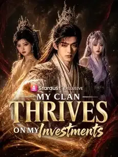 My Clan Thrives on My Investments — poster