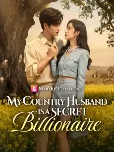 My Country Husband Is a Secret Billionaire — poster