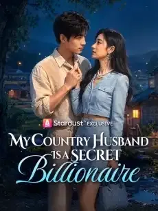 My Country Husband Is a Secret Billionaire — poster