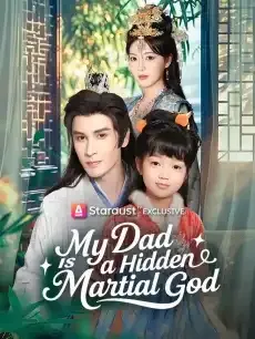 My Dad Is a Hidden Martial God — poster