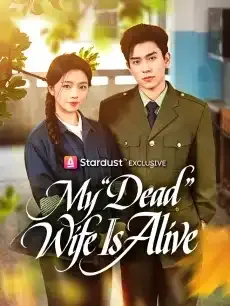 My "Dead" Wife Is Alive — poster